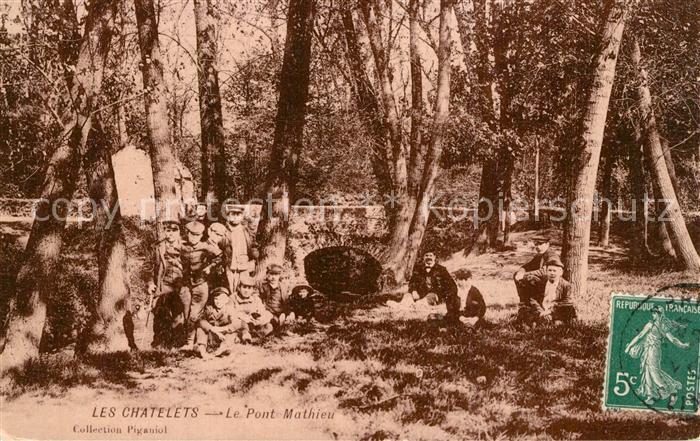 Les Chatelets Le Pont Mathieu