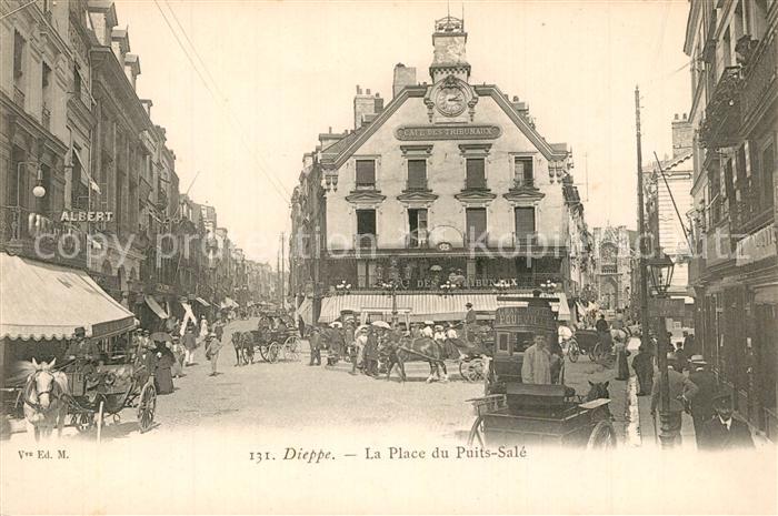 Dieppe 76 La Place du Puits Sale