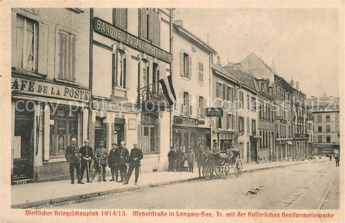 Longwy Lothringen Metzerstrasse Gerndarmeriewache