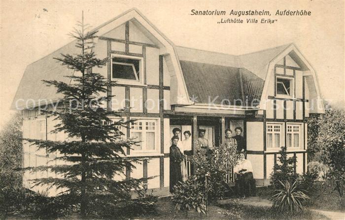 Aufderhoehe Sanatorium Augustaheim Lufthuette Villa Erika