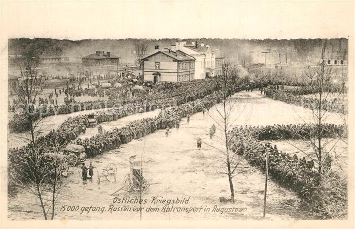Augustow Augustowo oestliches Kriegsbild 15000 gefangene Russen vor Abtransport