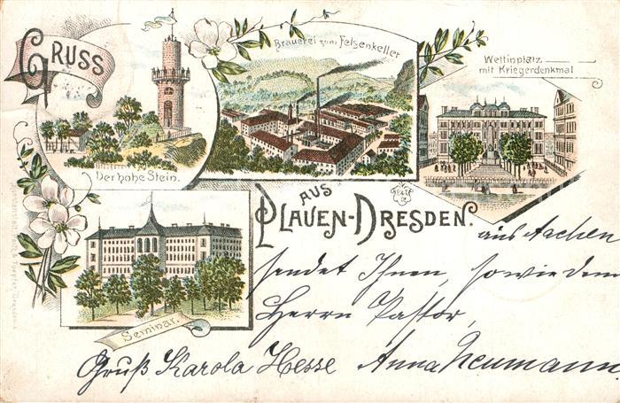 Plauen Dresden Der hohe Stein Brauerei zum Felsenkeller Wettinplatz Kriegerdenkm
