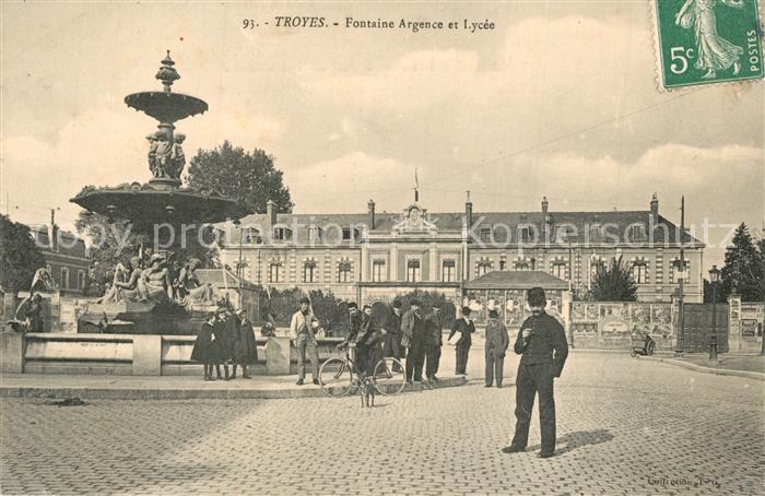 Troyes Aube Fontaine Argence et Lycée