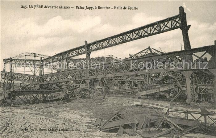 La Fere Aisne Usine Japy Halle de Coulée détruite Ruines
