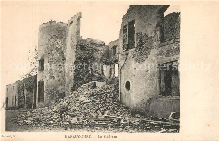 Haraucourt Ardennes Ruines du Chateau Grande Guerre Trümmer