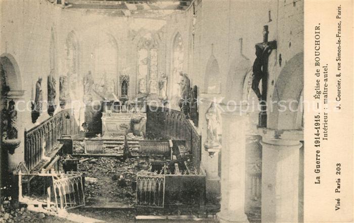 Bouchoir La Guerre 1914-15 Eglise de Bouchoir Interieur maitre autel