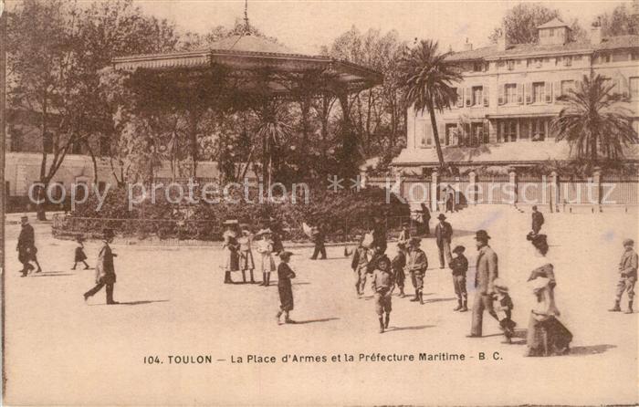 Toulon Var La Place d’Armes et la Prefecture Maritime