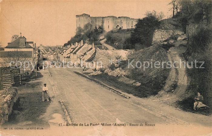 Ferte-Milon La Route de Meaux