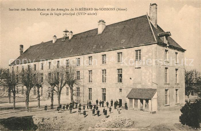 Saint Medard Aisne Institut des Sourds Muets Avengles