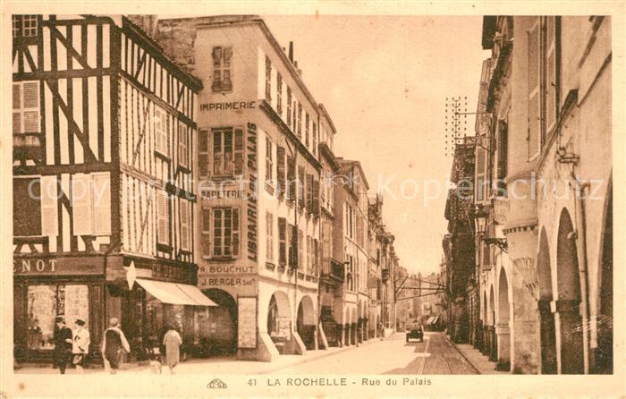 La Rochelle Charente-Maritime Rue de Palais