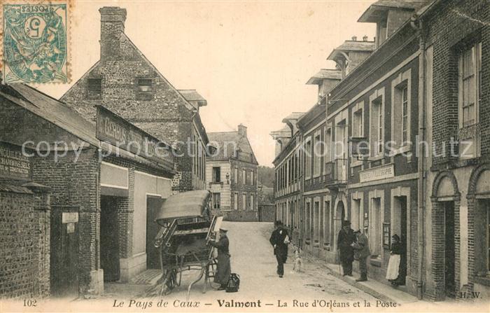 Valmont Seine-Maritime La Rue d’Orleans et la Poste