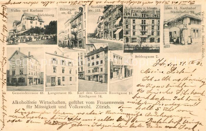 Zuerich ZH Alkoholfreie Wirtschaften vom Frauenverein fuer Maessigkeit und Volks