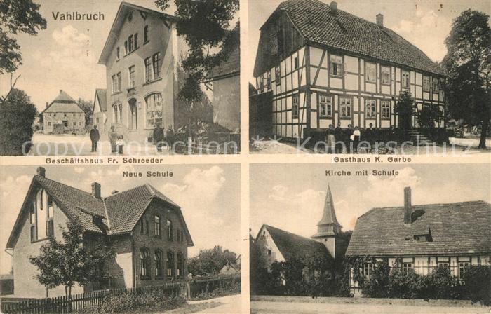 Vahlbruch Geschaeftshaus Schroeder Gasthaus Garbe Neue Schule Kirche