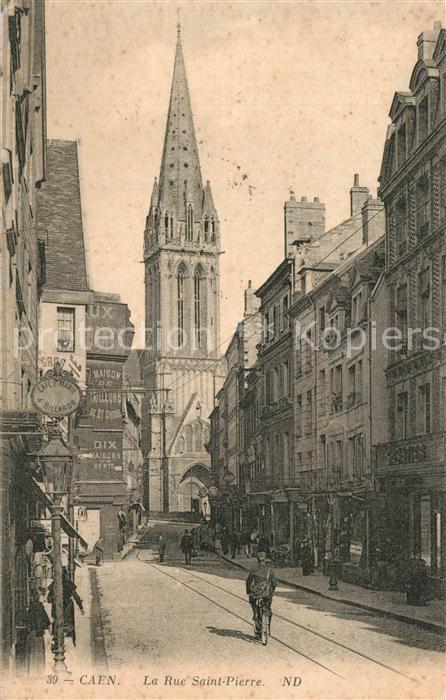 Caen La Rue Saint Pierre