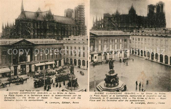 Reims Champagne Ardenne Royale Place and the Cathedral before and after the bomb