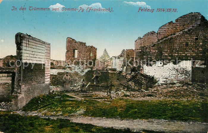 Somme-Py-Tahure In den Truemmern des Feldzugs 1914-15