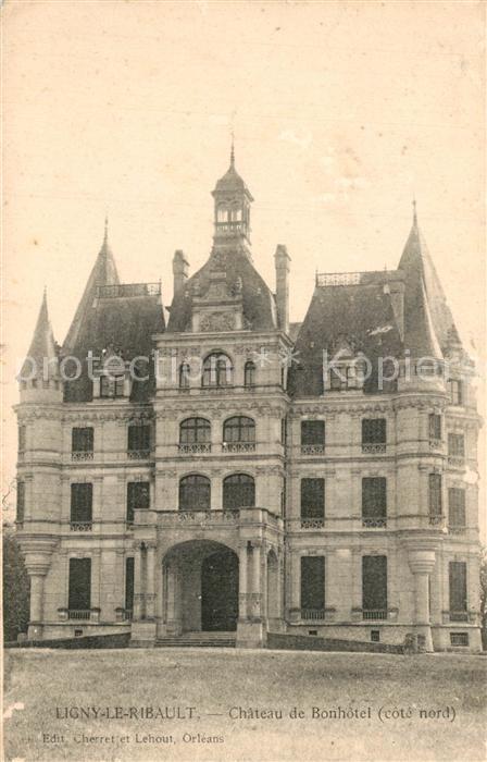 Ligny-le-Ribault Chateau de Bonhotel