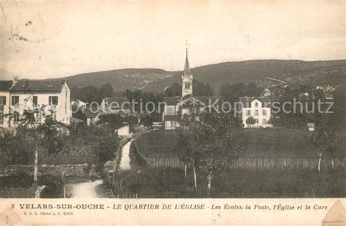 Velars-sur-Ouche Le Quartier de l’Eglise Les Ecoles la Poste l’Eglise et la Cure