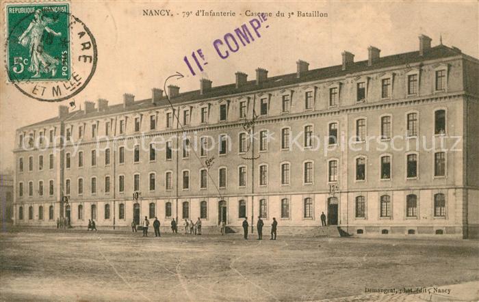 Nancy Lothringen 79e d’Infanterie Caserne du 3e Bataillo