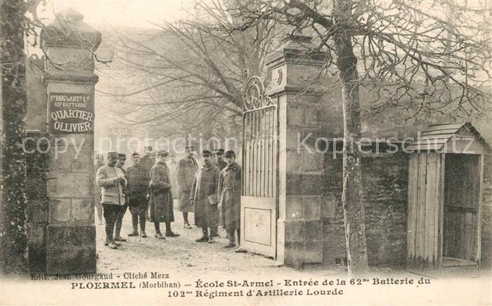 Ploermel Ecole St Armel Entree de la 62 Batterie du 102 Regiment d’Artillerie Lo