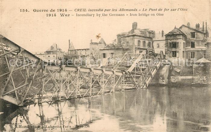 Creil incendié par les Allemands Pont de fer Ruines Grande Guerre Truemmer 1. We