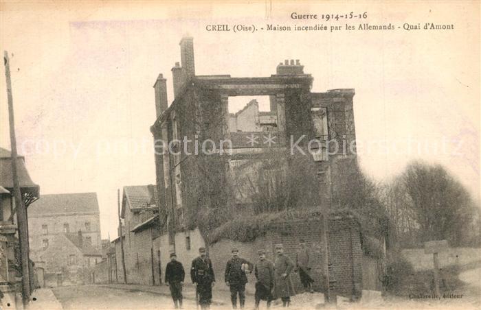 Creil Maison incendiée par les Allemands Ruines Grande Guerre Truemmer 1. Weltkr