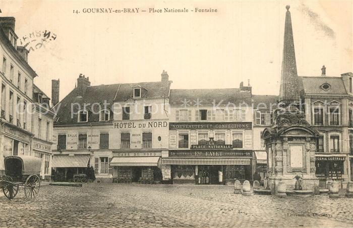 Gournay-en-Bray Place Nationale Fontaine Hotel du Nord