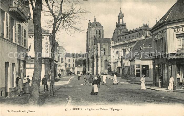 Dreux Eglise et Caisse d Epargne