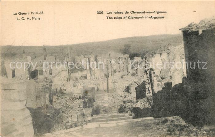 Clermont-en-Argonne Kriegsruinen 1. Weltkrieg