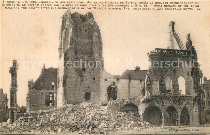 Arras Pas-de-Calais Bombardement Hotel de Ville Beffroi