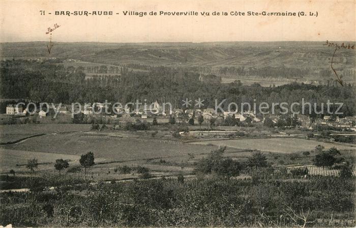 Bar-sur-Aube Village de Proverville Cote Ste Germaine
