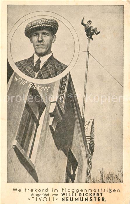 Neumuenster Schleswig-Holstein Weltrekord Flaggenmastsitzen Willi Rickert Tivoli