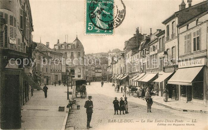 Bar-le-Duc La Rue Entre Dens Ponts