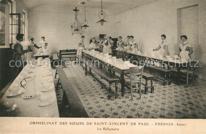 Fresnes-sur-Marne Orphelinat des Soeurs de Saint Vincent de Paul Le Refectoire
