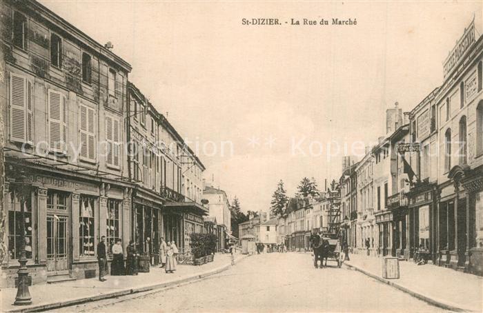 Saint-Dizier Haute-Marne La Rue du Marche