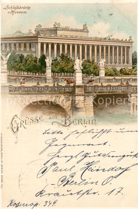 Verlag Hagelberg W. Nr. 36900 Berlin Schlossbr?cke Museum Litho