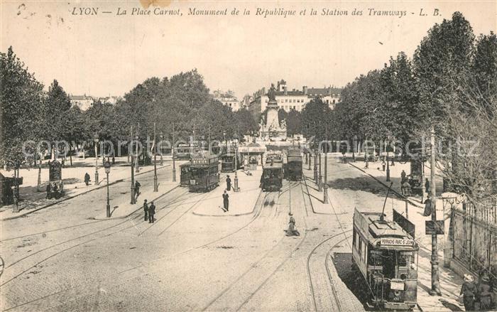 Strassenbahn Lyon Place Carnot Monument de la Republ