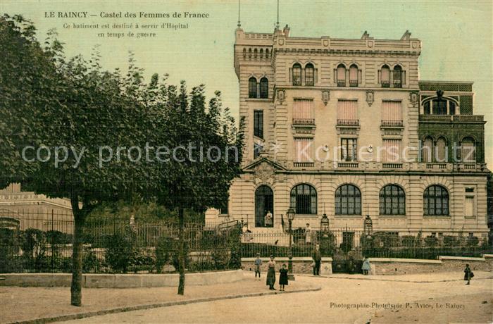 Le Raincy Castel des Femmes de France