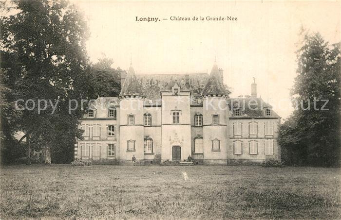 Longny-au-Perche Chateau de la Grande Noe