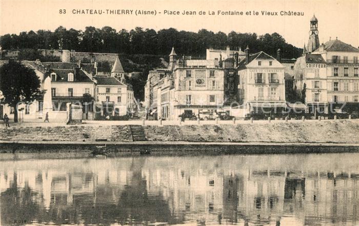 Chateau-Thierry Place Jean de La Fontaine et le Vieux Chateau