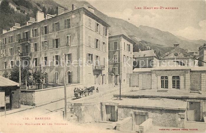 Bareges Hopital Militaire et les Thermes