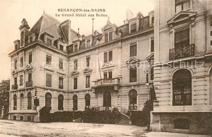 Besancon les Bains Le Grand Hotel des Bains