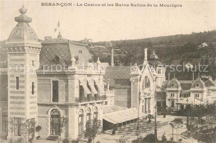 Besancon les Bains Le Casino et les Bains Salins de la Mou