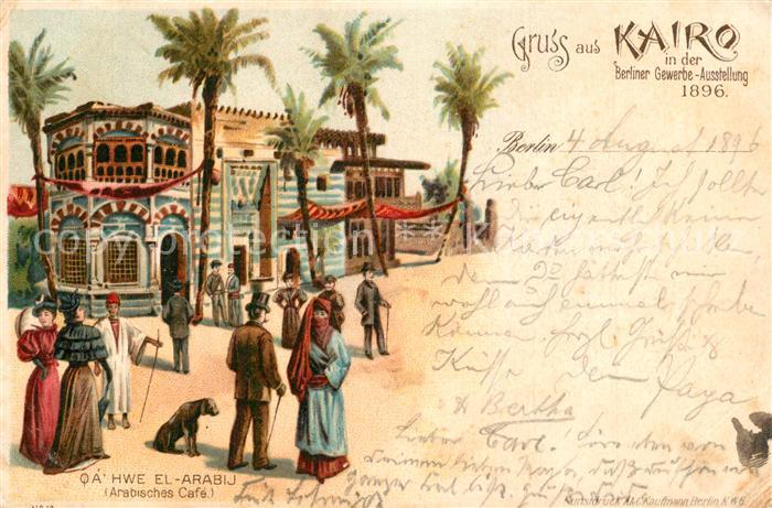 Ausstellung Gewerbe Berlin 1896 Kairo Qa Hwe El-Arabij Arabisches Cafe Litho