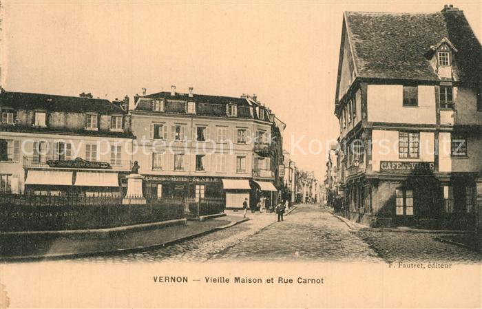 Vernon Eure Vieille Maison et Rue Carnot