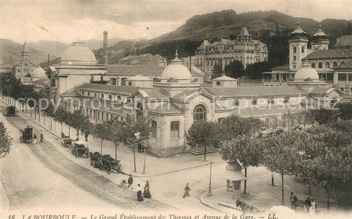 La Bourboule Le Grand Etablissement des Thermes et Avenue de la Gare