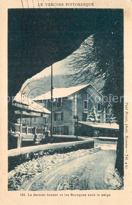 Le Vercors Le dernier tunnel et les Baraques sous