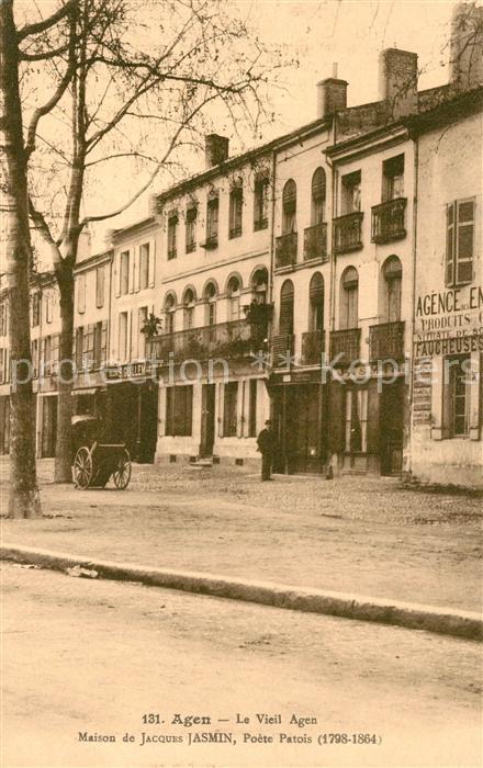 Agen Lot et Garonne Le Vieil Agen Maison de Jacques Jasmin Poete Patois