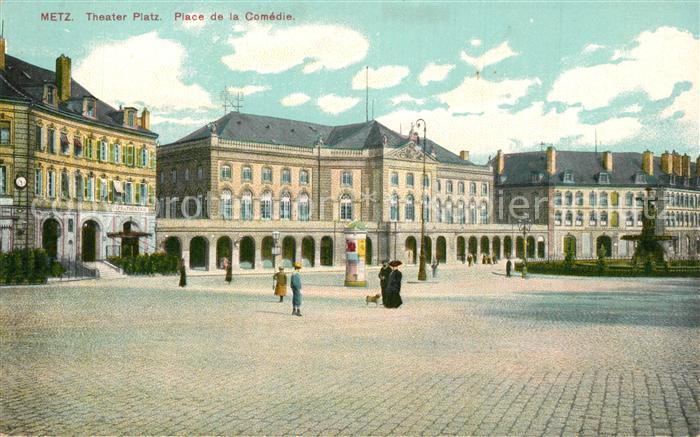 Metz  57 Moselle Place de la Comédie Theaterplatz