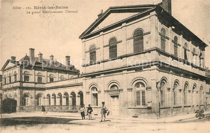 Neris-les-Bains Grand Etablissement Thermal